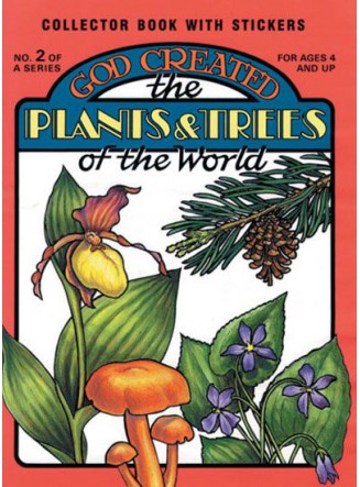God Created the Plants & Trees of the World 